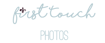 First Touch Photography